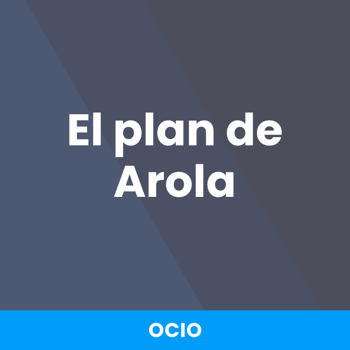 El plan de Arola