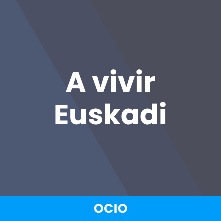 A Vivir Euskadi