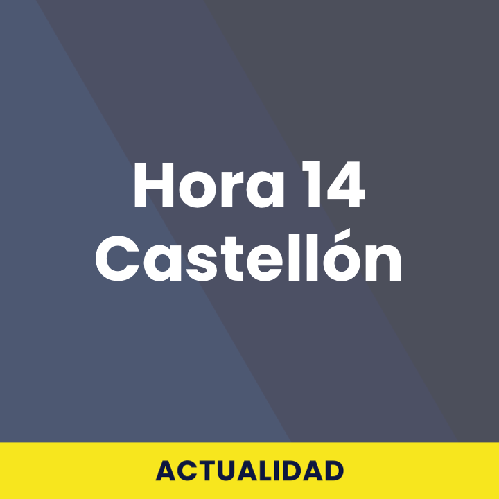 Hora 14 Castellón