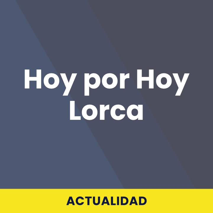 Hoy por Hoy Lorca