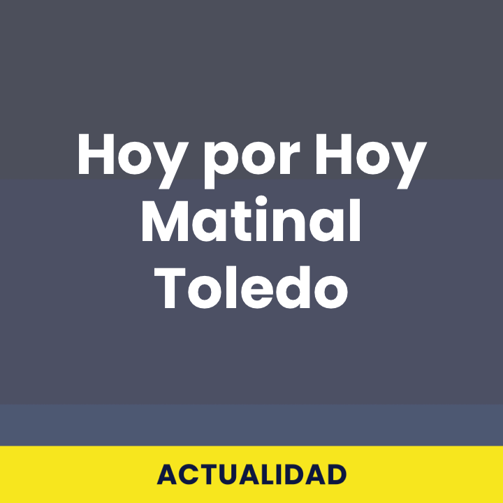 Hoy por Hoy Matinal Toledo