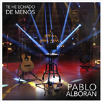 Te he echado de menos