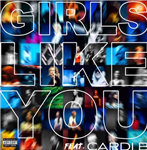 Girls like you (Explicit edition)