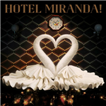 Carátula de: Hotel Miranda!