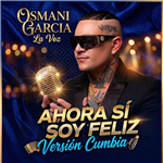 Ahora si soy feliz (Versión cumbia)