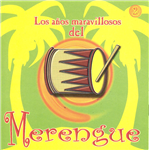 Carátula de: Los años Maravillosos del Merengue