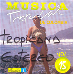 Carátula de: Música tropical de Colombia Vol. 15