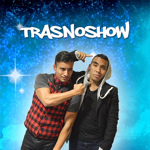 El Trasnoshow (Programa completo)