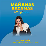 Escucha Mañanas Bacanas en Tropicana Colombia
