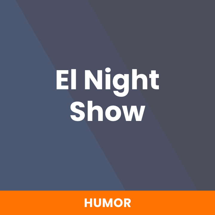 El Night Show
