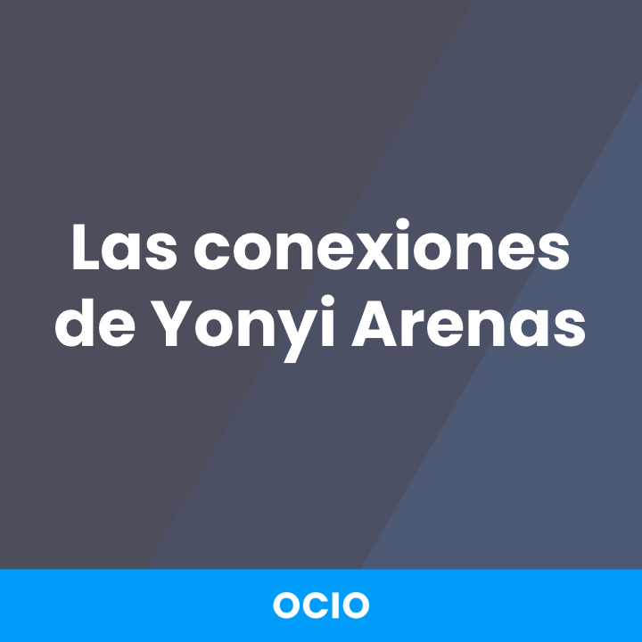 Las conexiones de Yonyi Arenas
