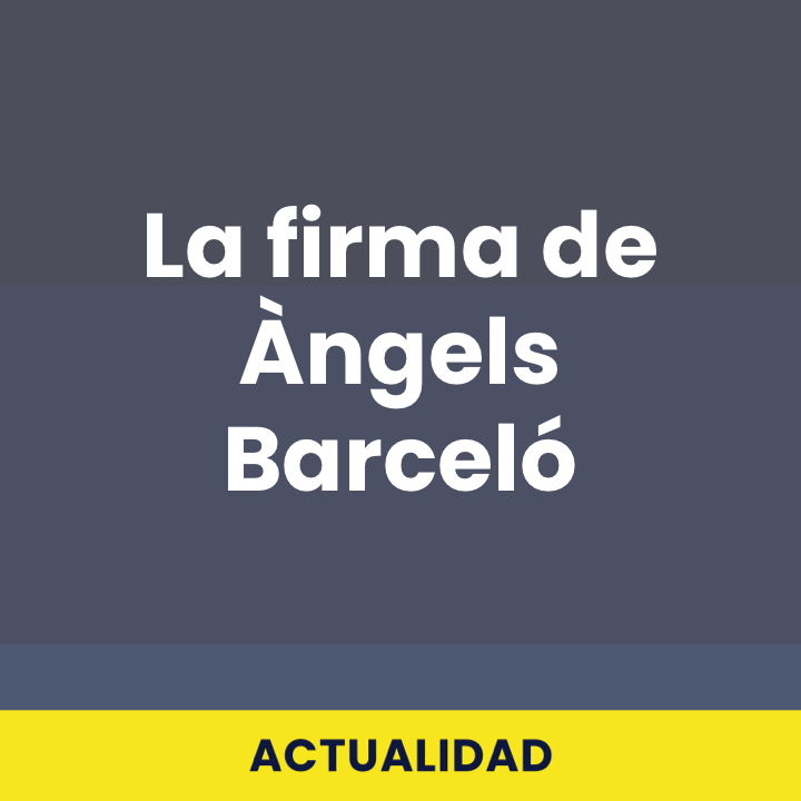 La firma de Àngels Barceló