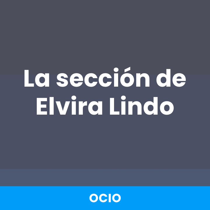 La sección de Elvira Lindo