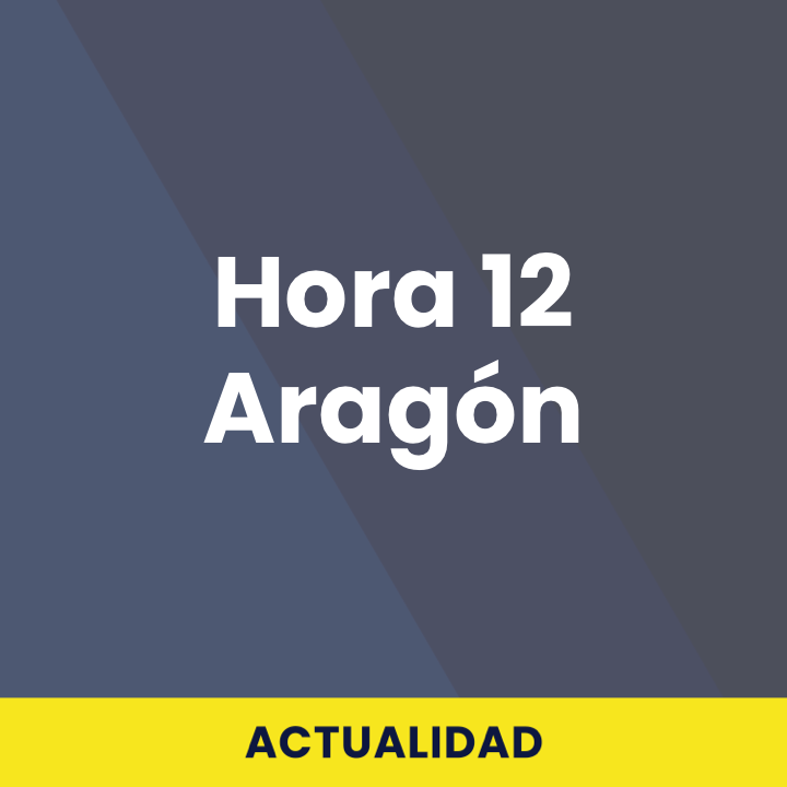 Hora 12 Aragón