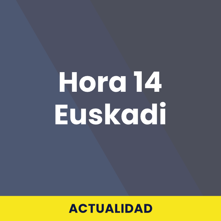 Hora 14 Euskadi