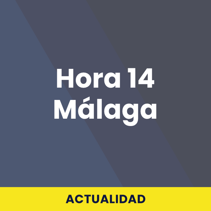 Hora 14 Málaga