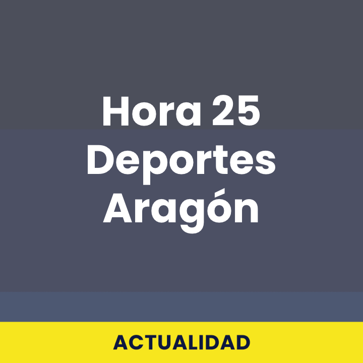 Hora 25 Deportes Aragón