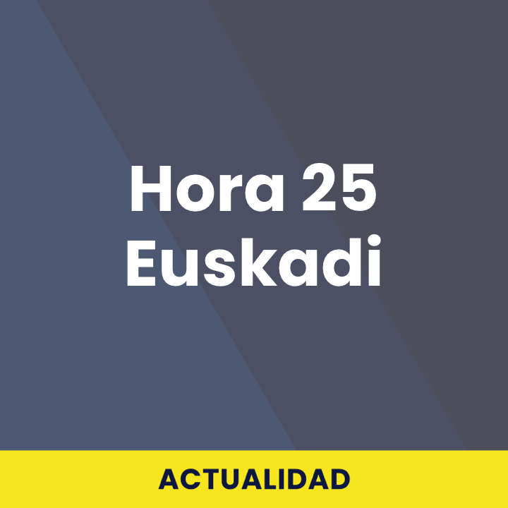 Hora 25 Euskadi