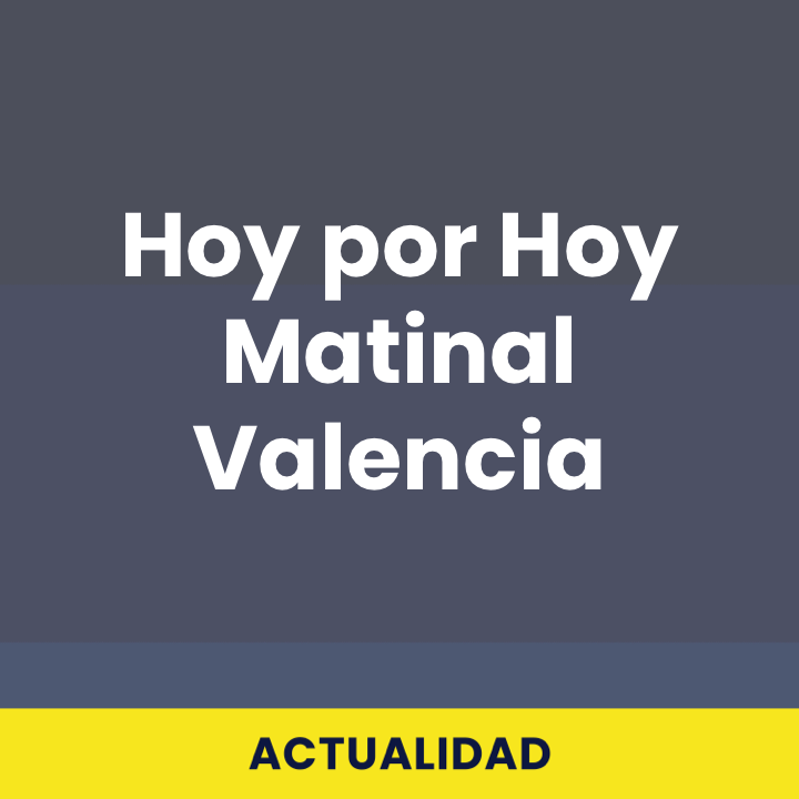 Hoy por Hoy Matinal Valencia