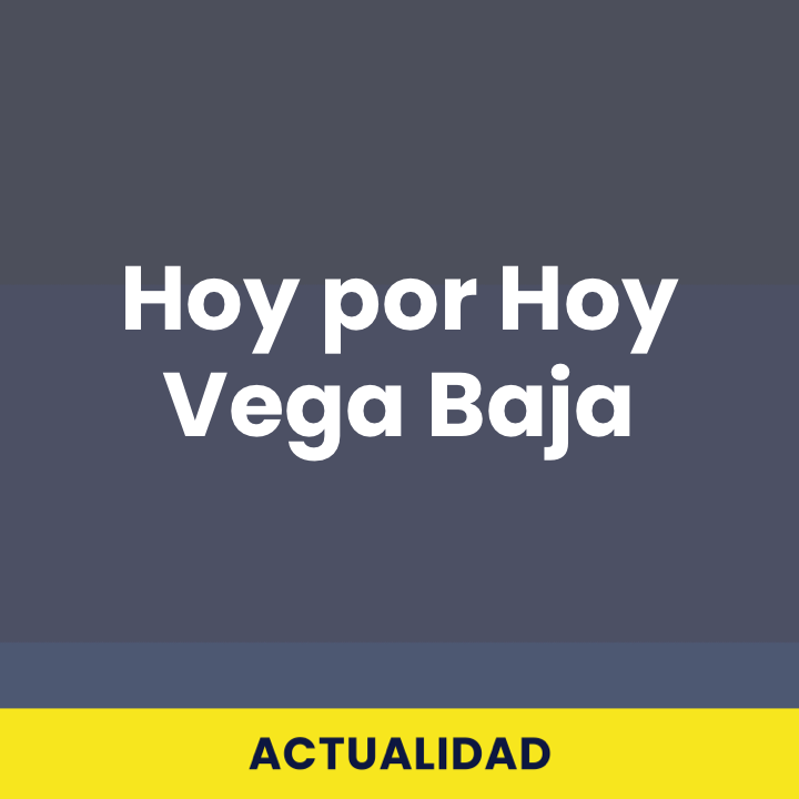 Hoy por Hoy Vega Baja