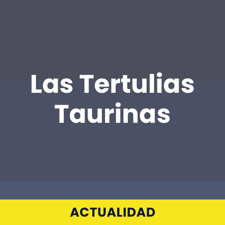 Las Tertulias Taurinas
