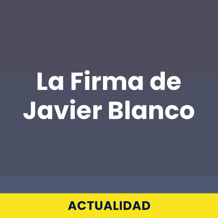 La Firma de Javier Blanco