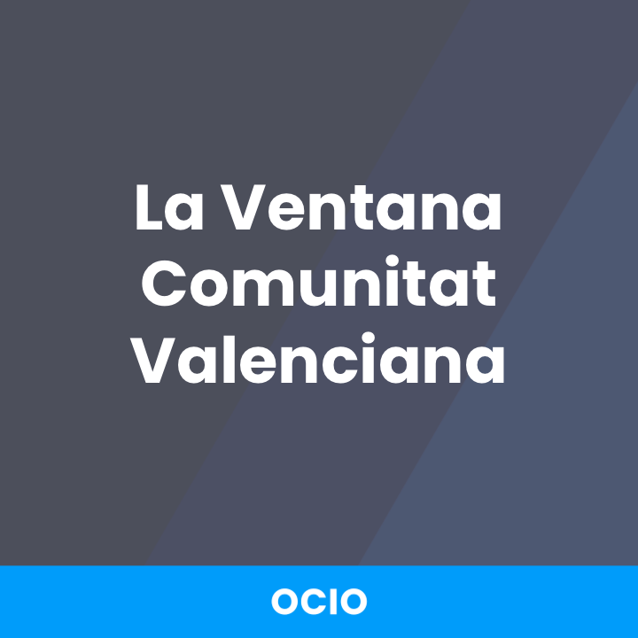 La Ventana Comunitat Valenciana