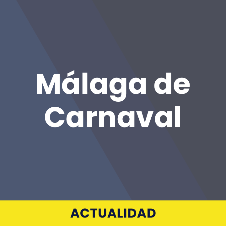 Málaga de Carnaval
