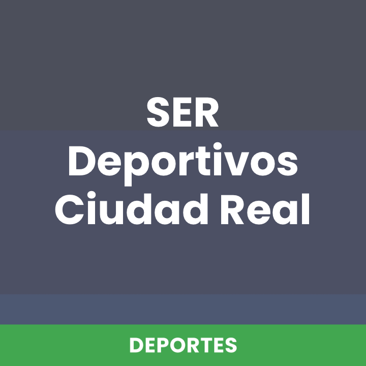 SER Deportivos Ciudad Real