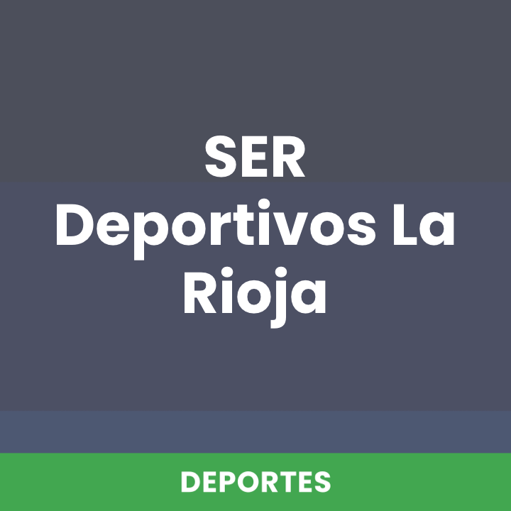 SER Deportivos La Rioja