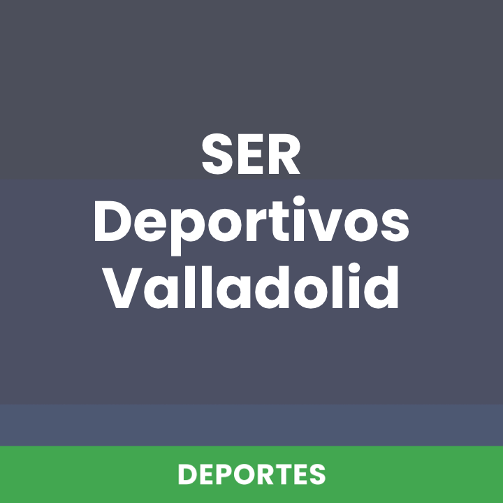 SER Deportivos Valladolid