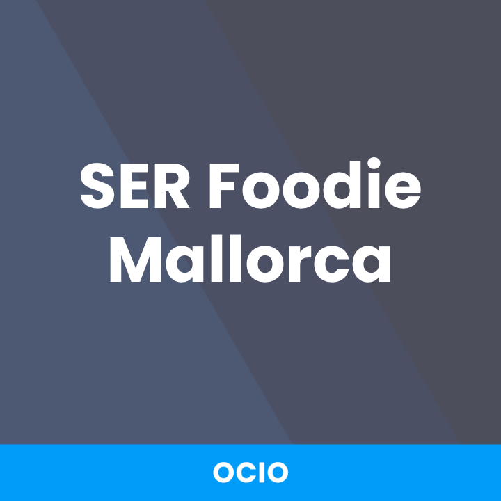 SER Foodie Mallorca