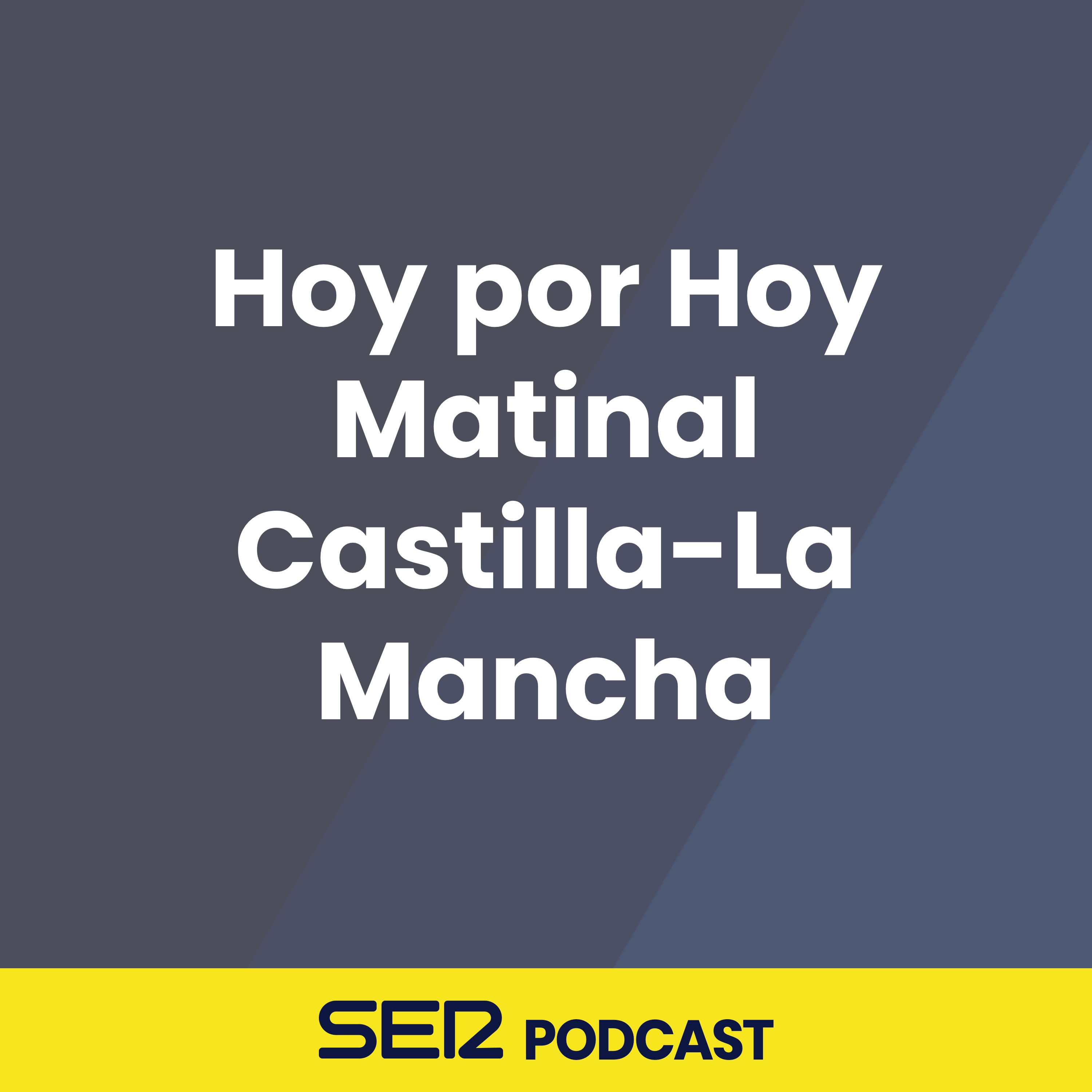 Hoy por Hoy Matinal Castilla-La Mancha