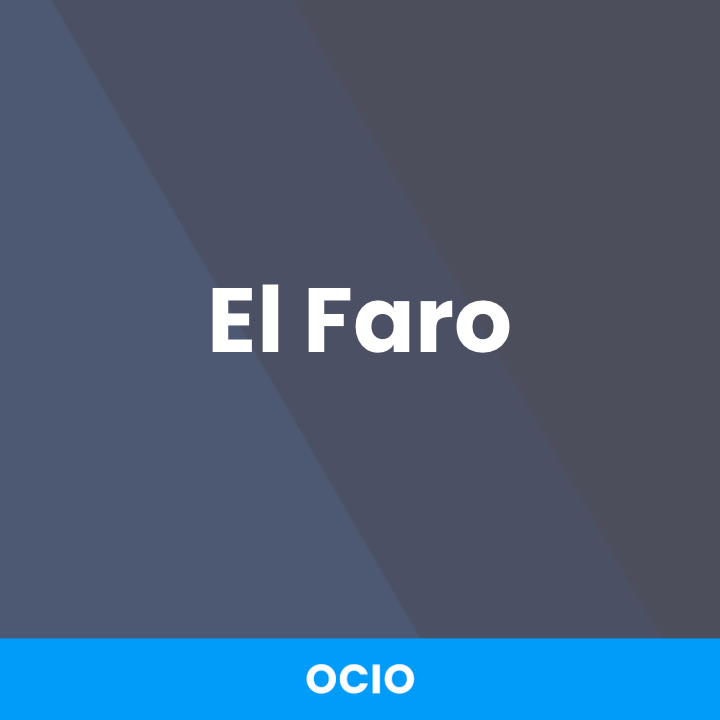 El Faro, programa completo