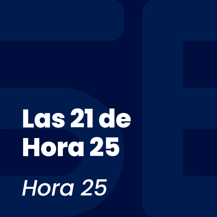 Las 21 de Hora 25 | Sastre comienza su etapa en Hora 25 hablando de Ceuta, inmigración, vivienda y salud mental desde Barcelona