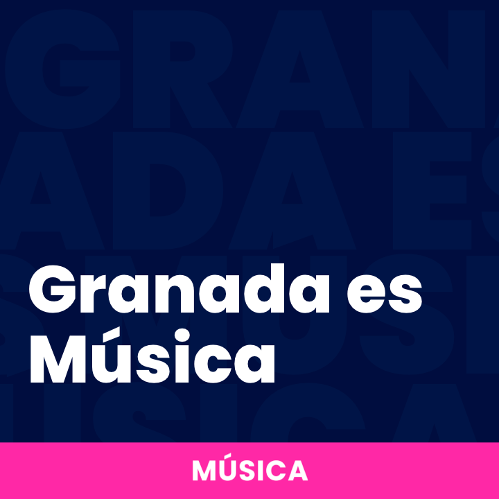 Granada es Música