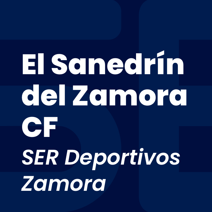 El Sanedrín del Zamora CF
