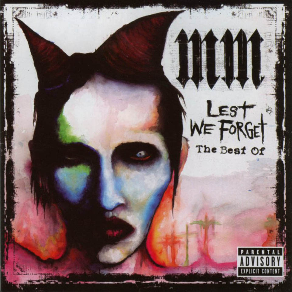 Lest we forget: The best of Marilyn Manson