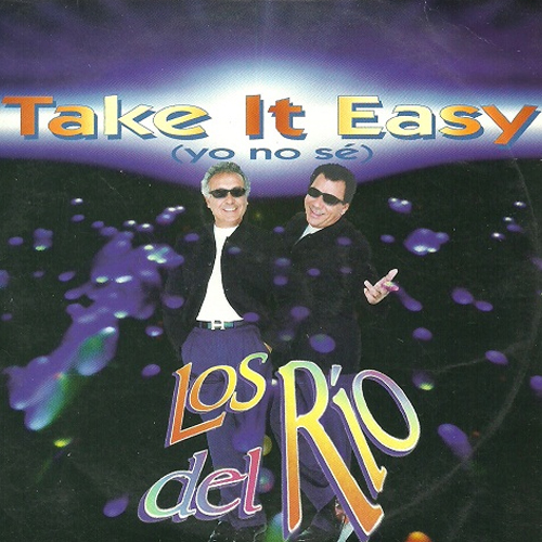 Take it easy (Yo no sé)