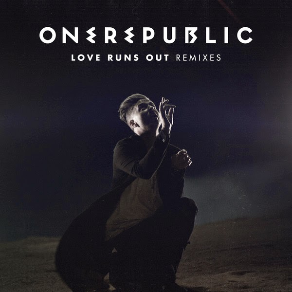 Love runs out (Remixes)
