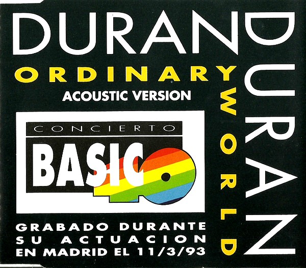 Concierto básico 40 (Edición especial 40): Duran Duran (Ordinary world)