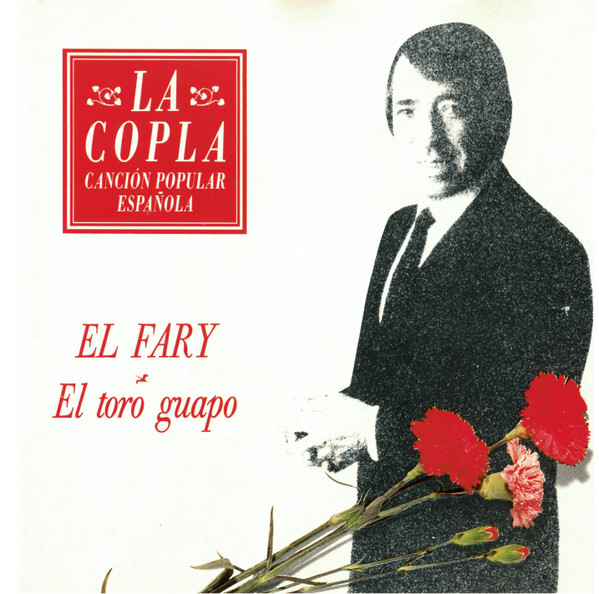 La copla, canción popular española: El fary 'El toro guapo'