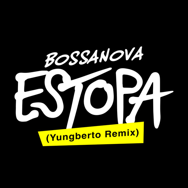 Bossanova (Yungberto remix)